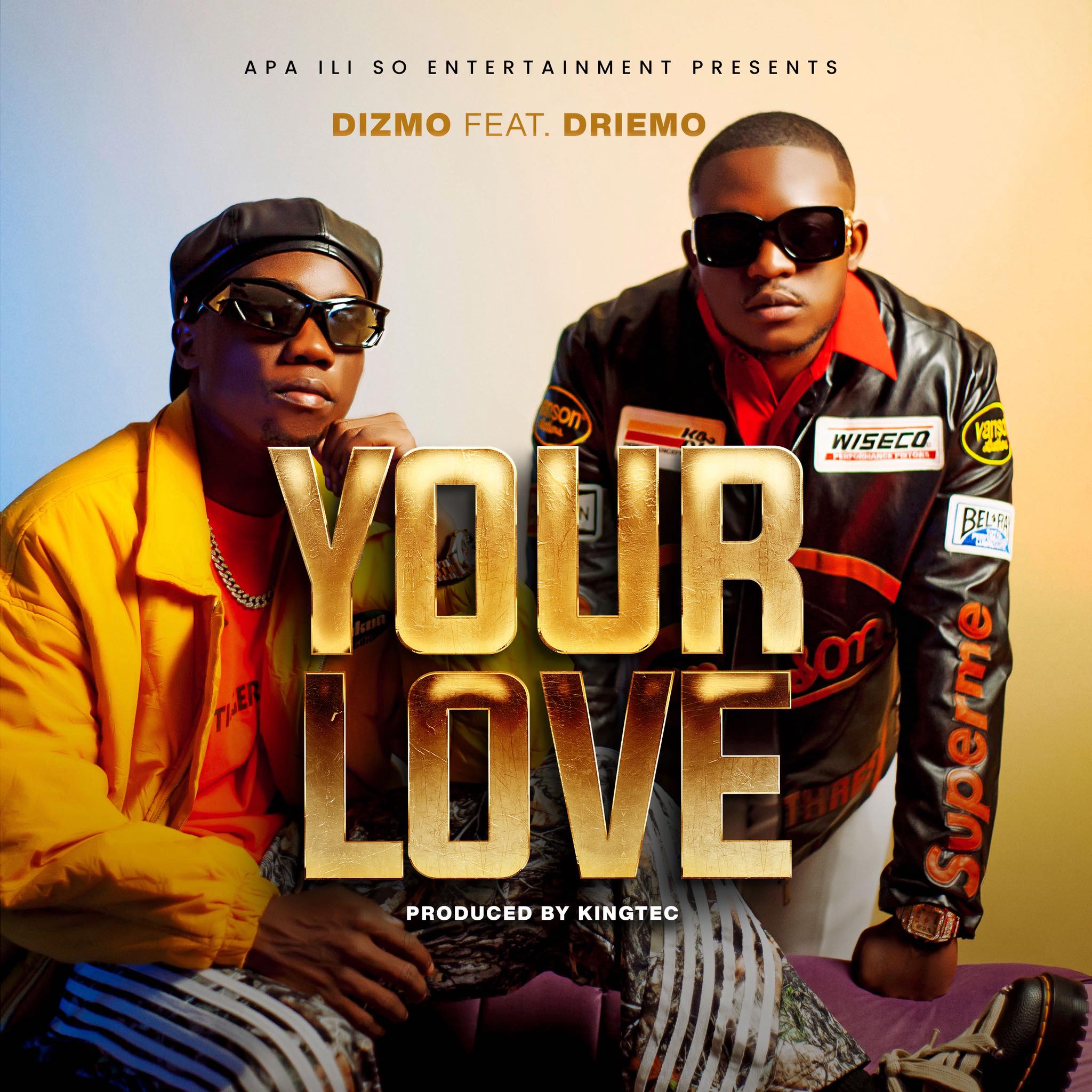 Your Love (Ft Driemo mw)