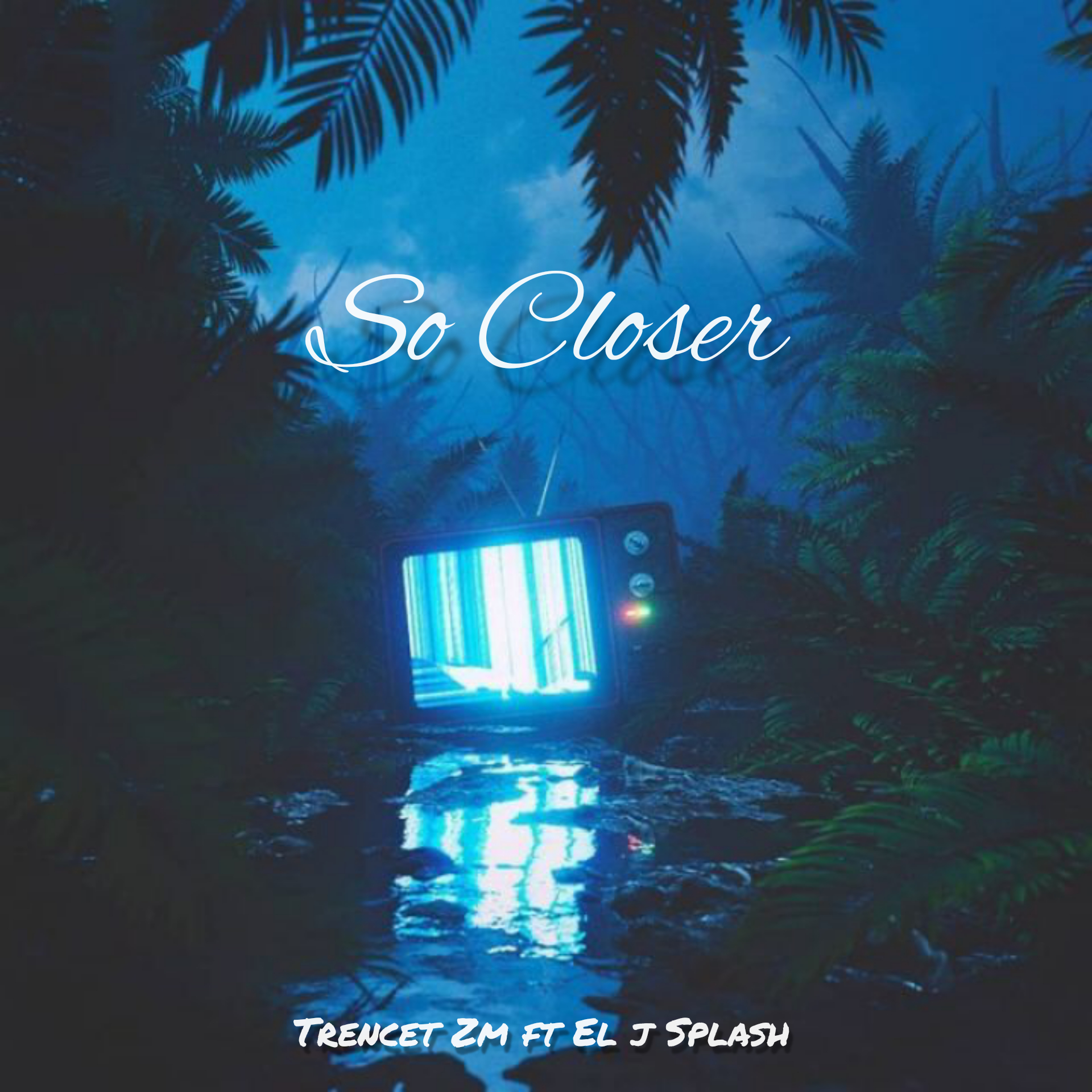 So Closer