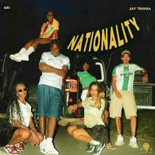 Nationality (Ft Ari)