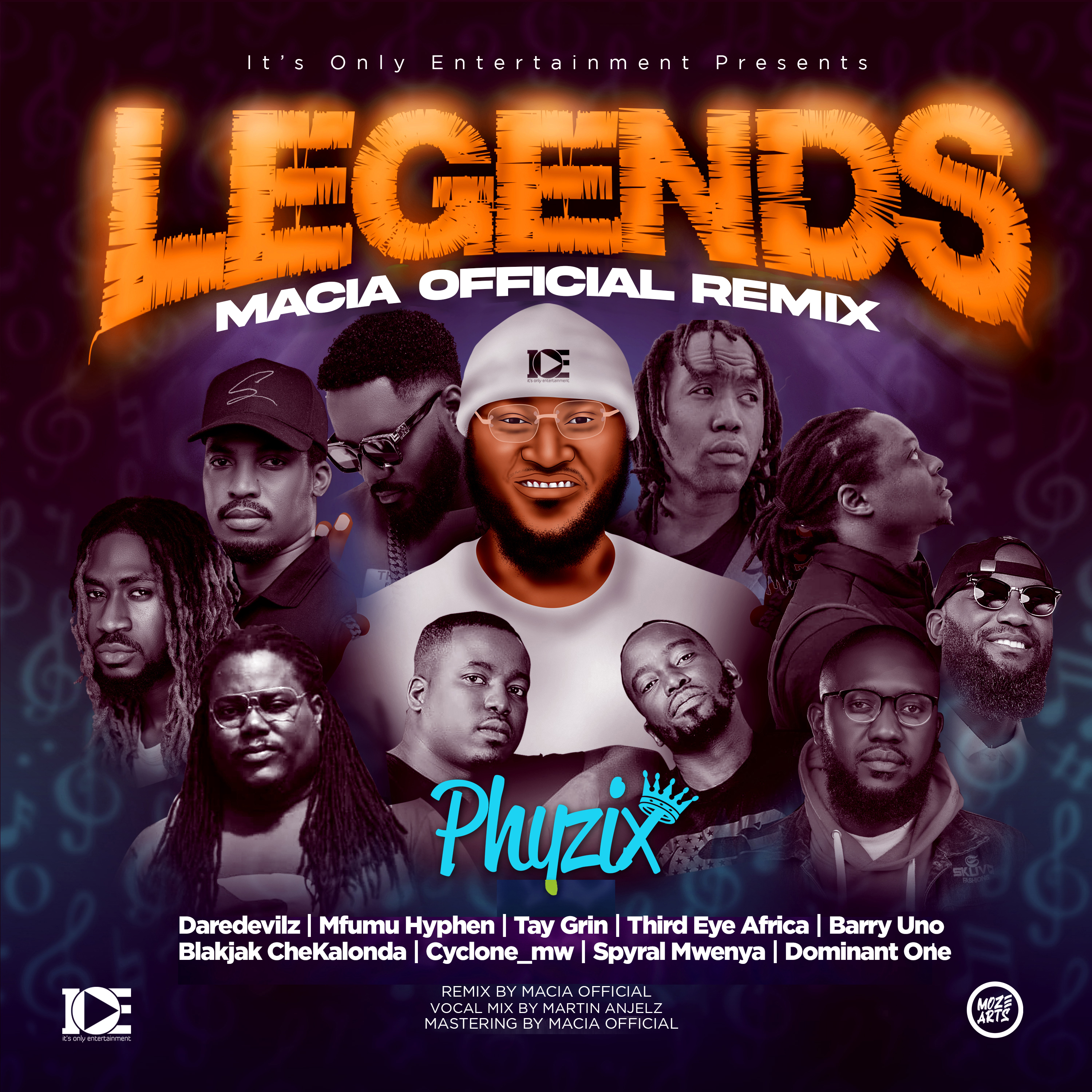 LEGENDS (Macia Beatz Remix) (Ft Tay Grin, Dare Devilz, Hyphen, Third Eye, Barry Uno, Blakjak, Dominant 1, Cyclone, Spyral Mwenya)