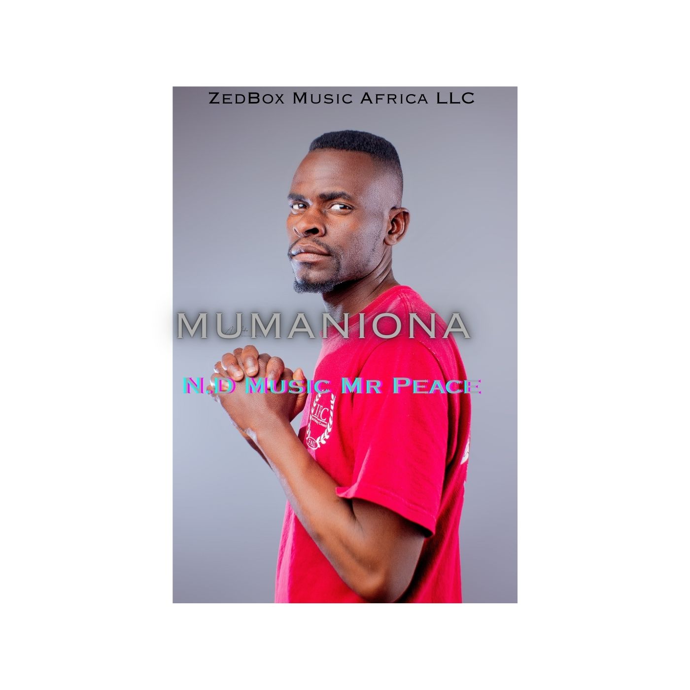 MUMANIONA - ND Music Mr Peace