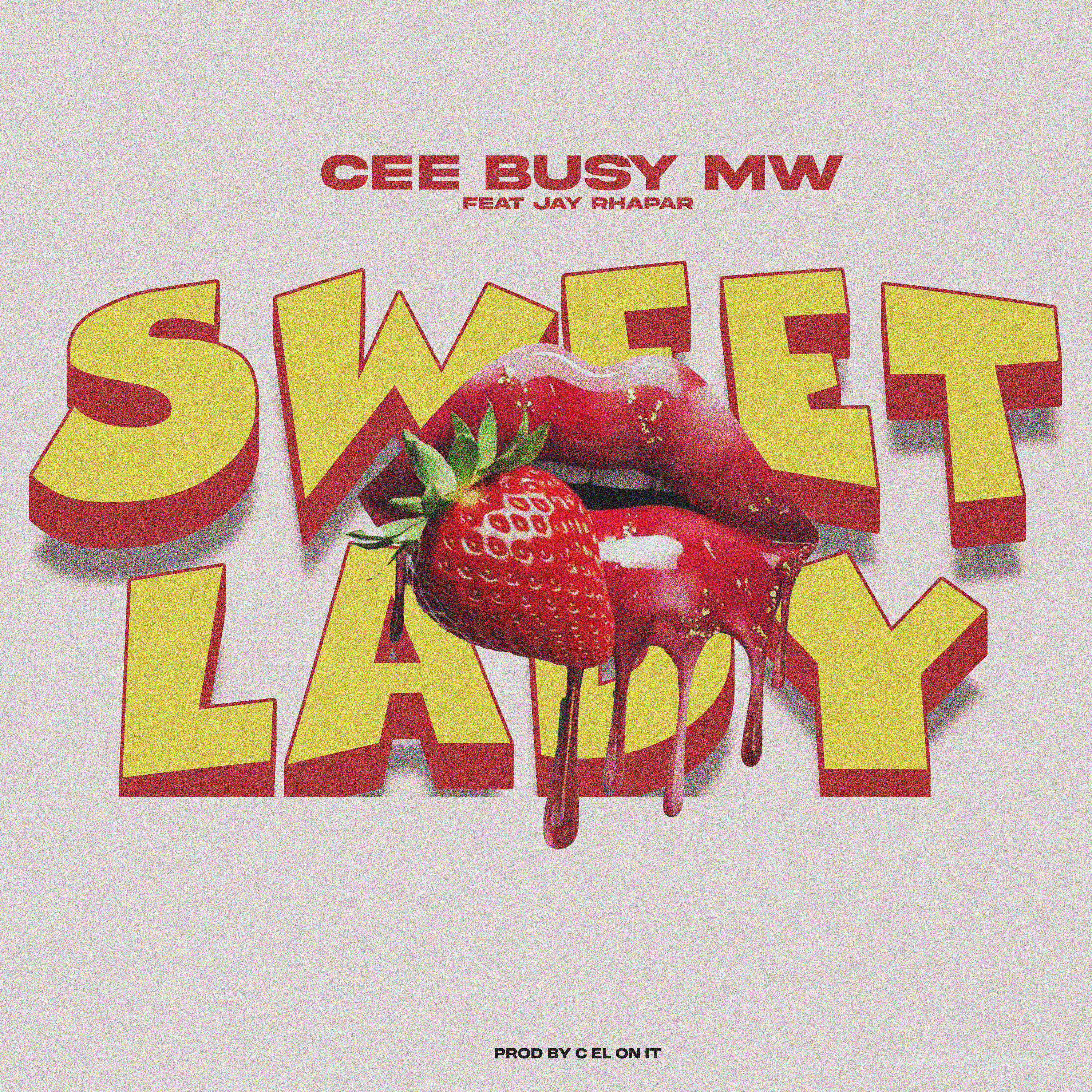 Sweet Lady (Ft Jay Rhapar)