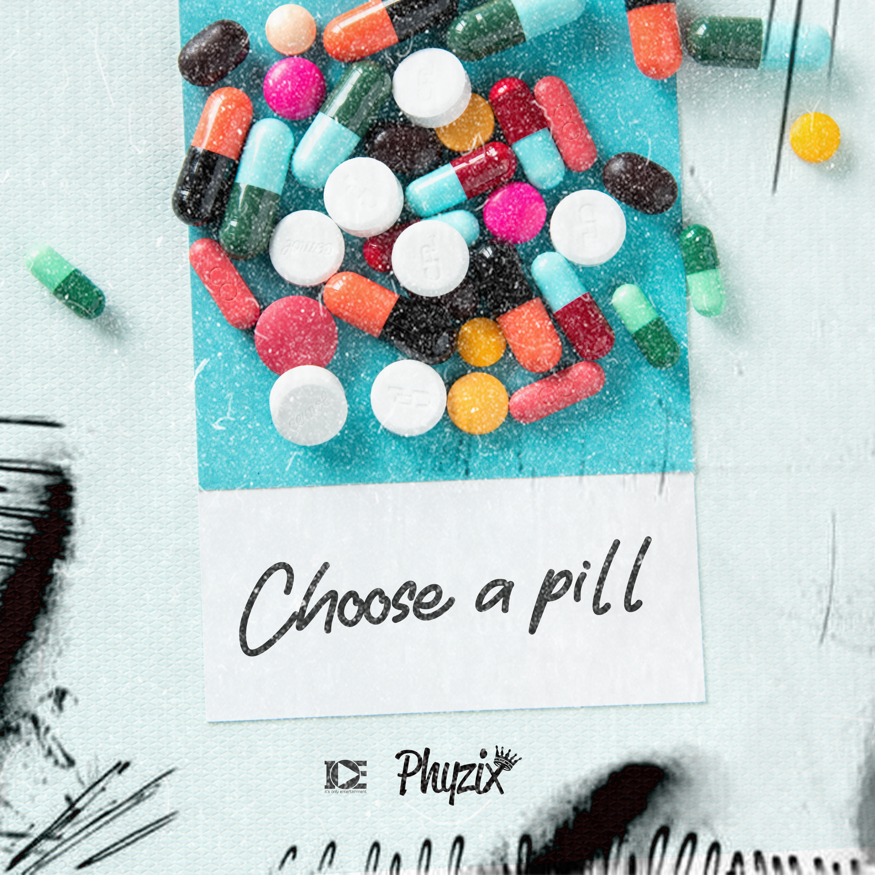 CHOOSE A PILL (Ft Kumbu)