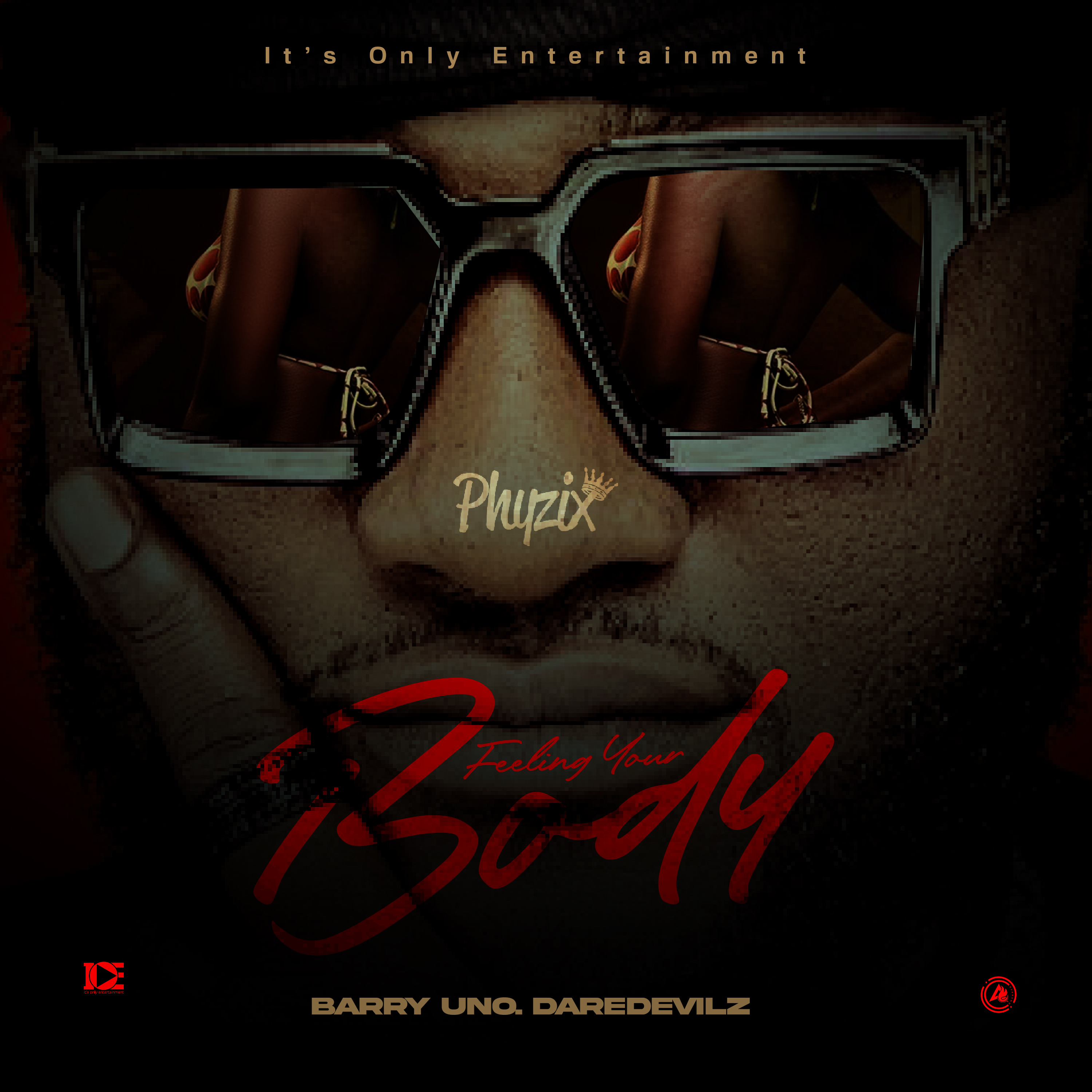 Feeling Your Body (Ft Barry Uno, Daredevilz)