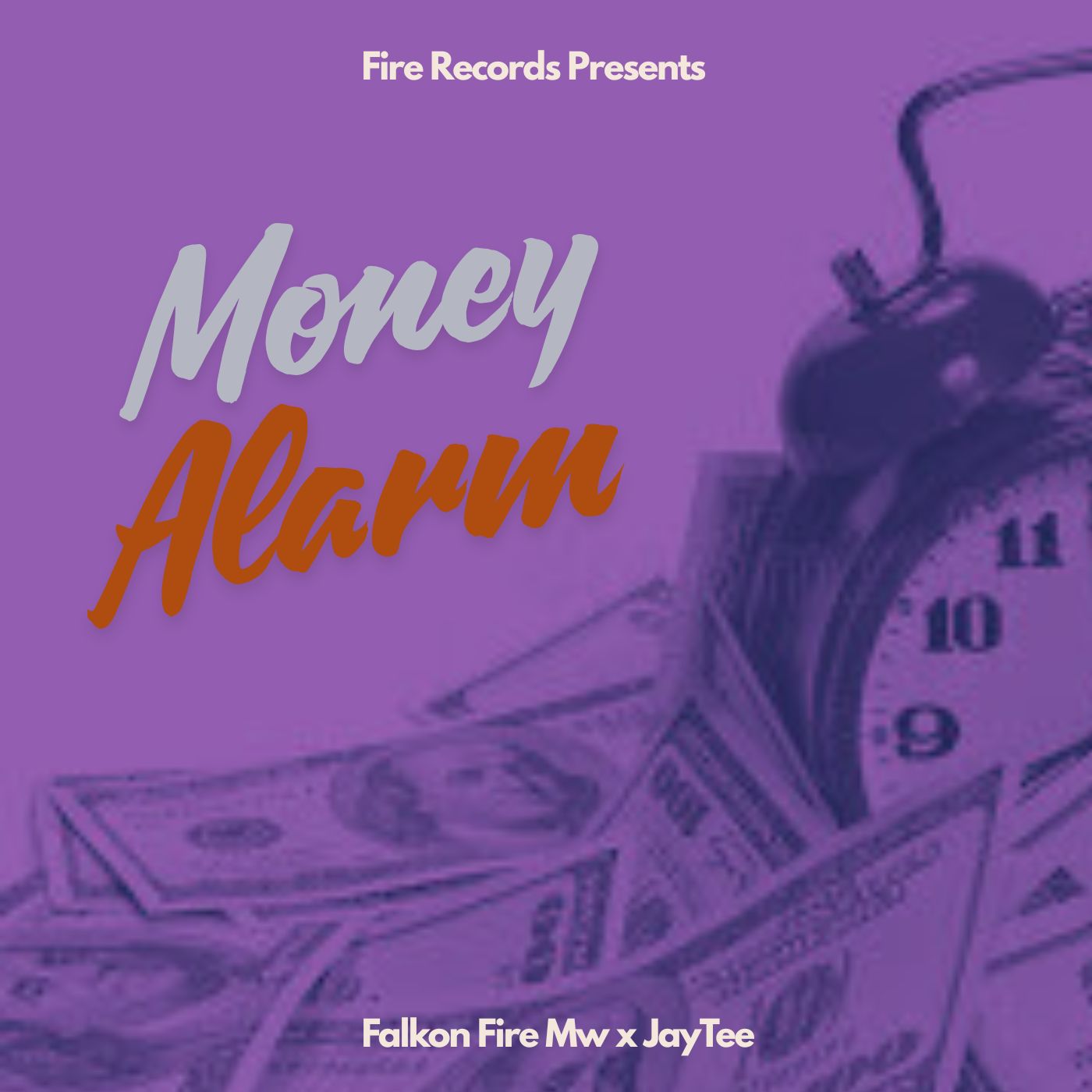 Money Alarm (Ft JayTee)