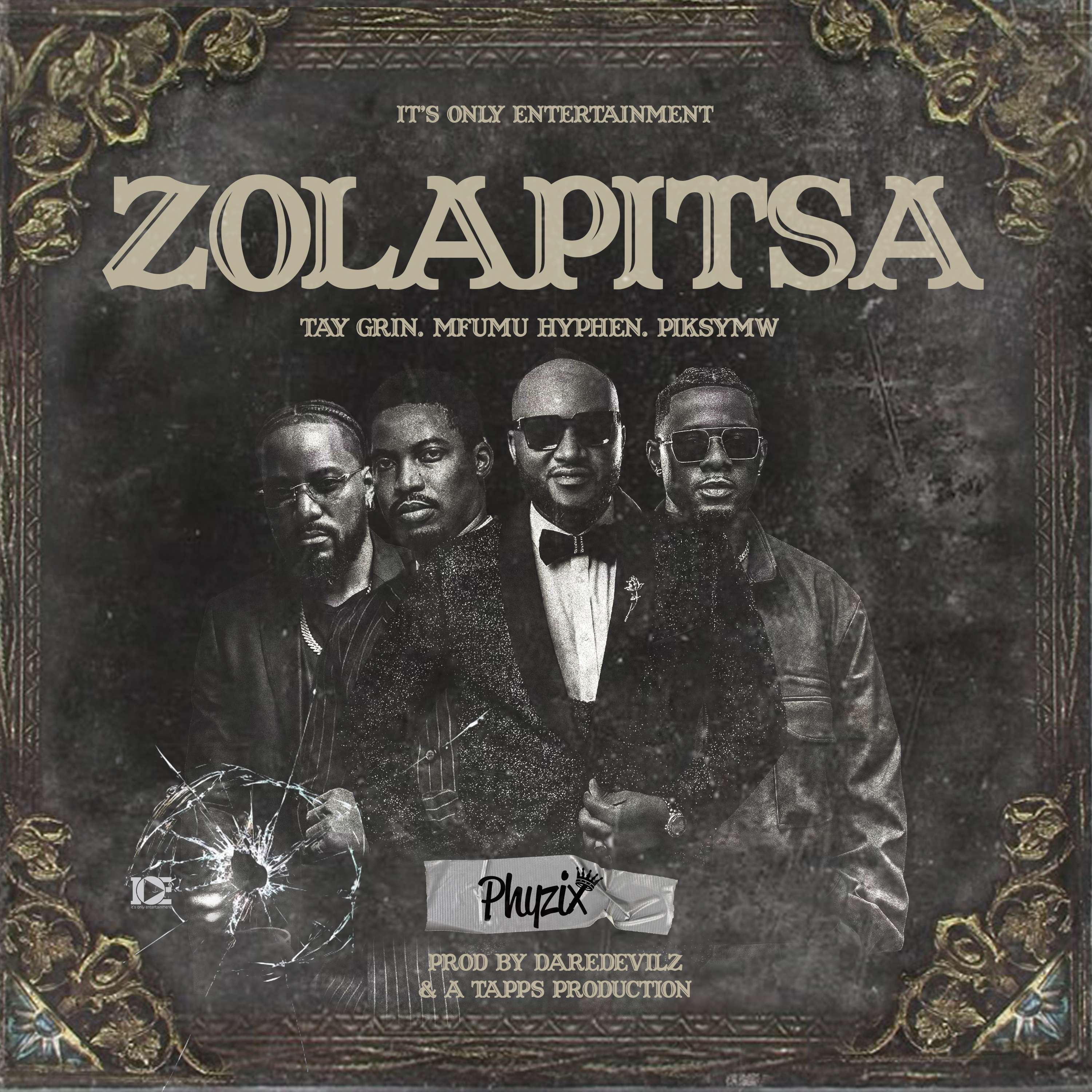 Zolapitsa (Ft Tay Grin, Hyphen & Piksy)