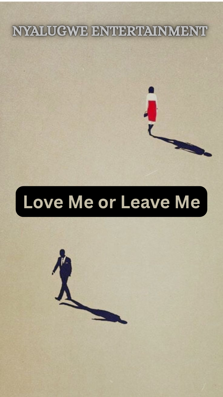 Love Me or Leave Me