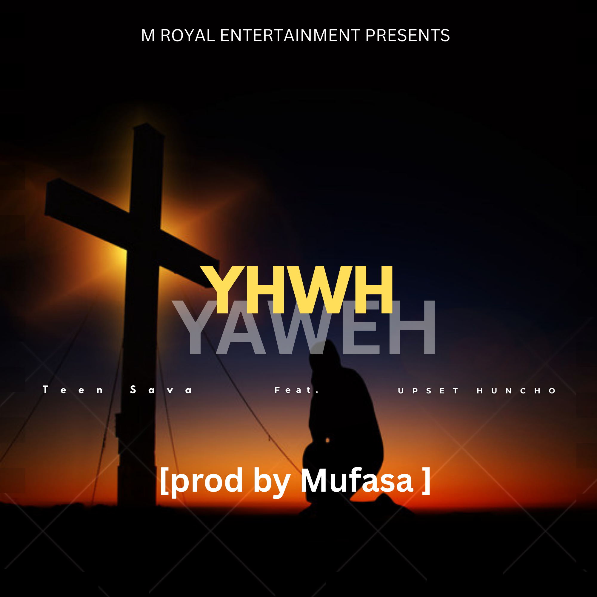 BA YAWEH (Ft UPSET HUNCHO