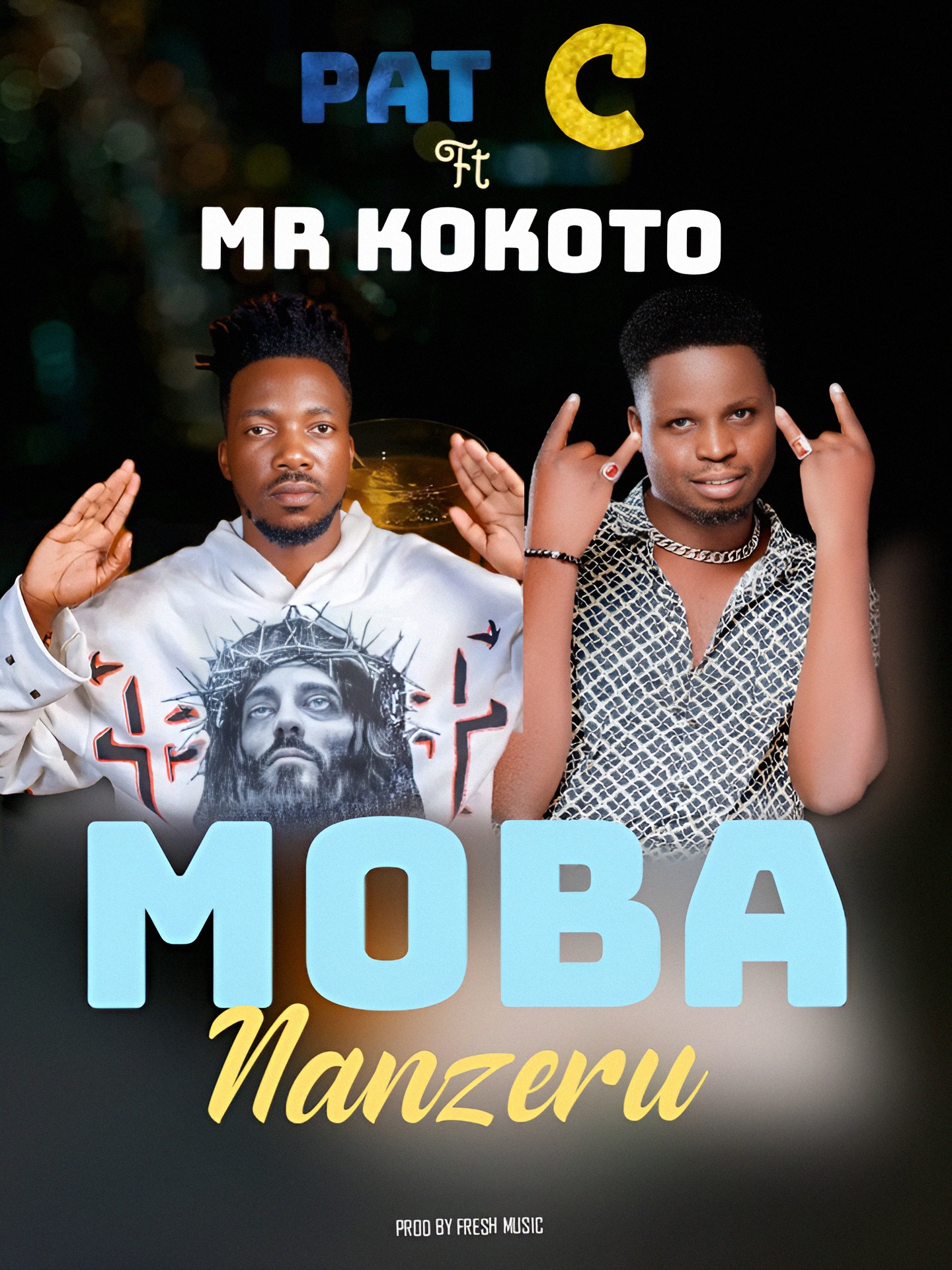 Moba na Nzeru (Ft Mr Kokoto)