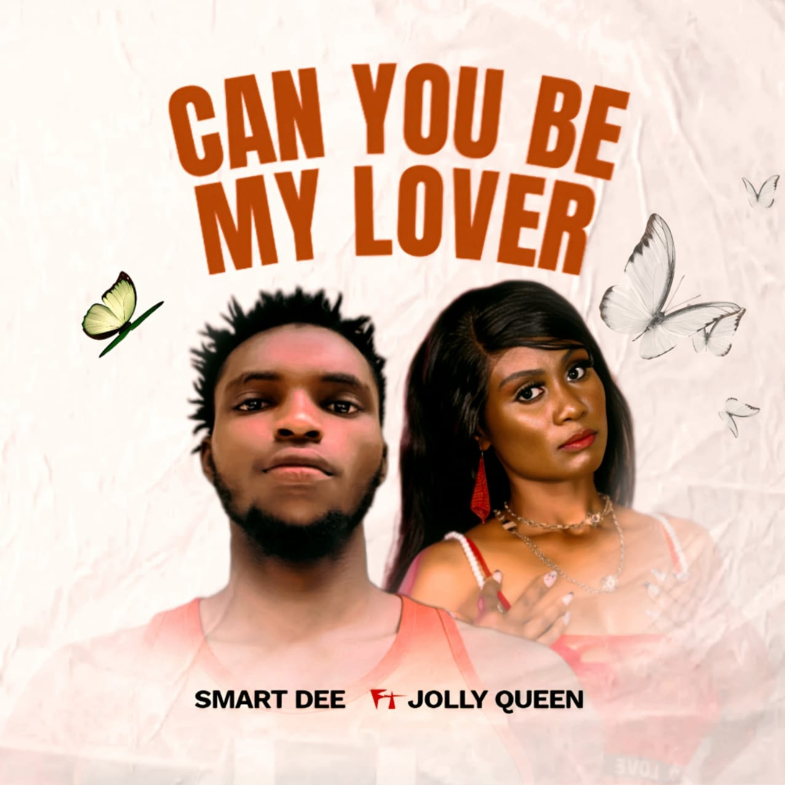 Can you be my lover (Ft Jolly Queen)