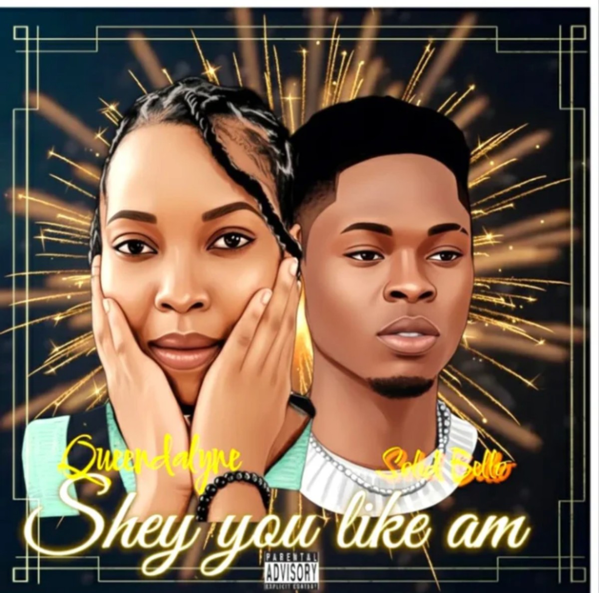 Shey you like am (Ft Queendalyne