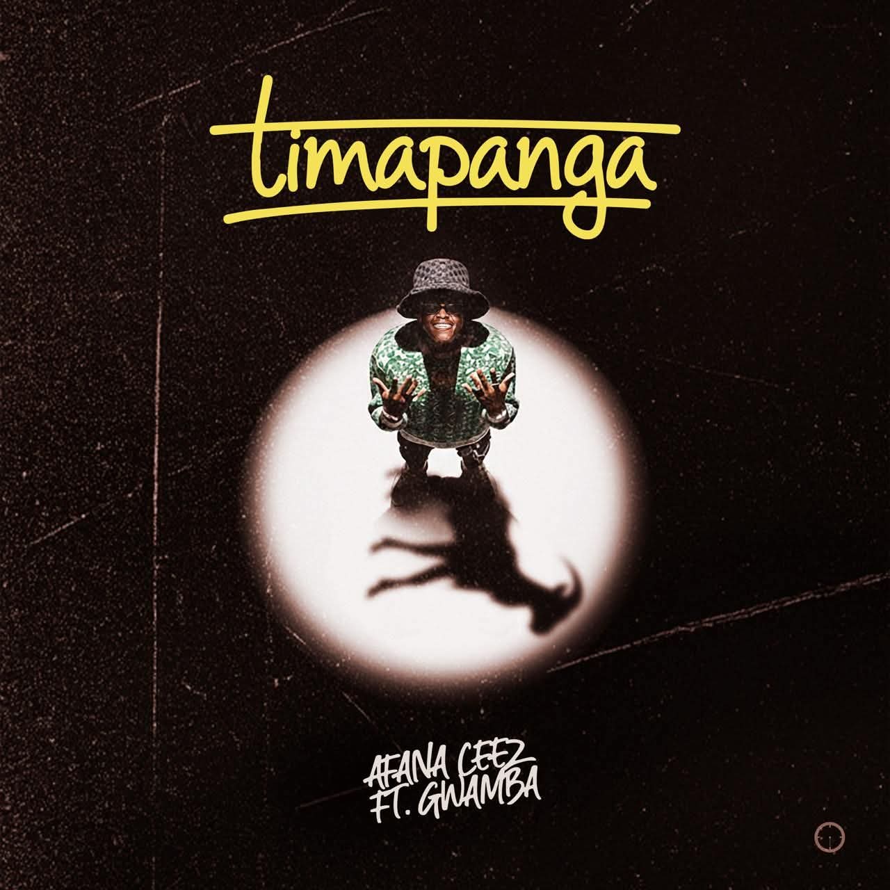 Timapanga (Ft Gwamba)