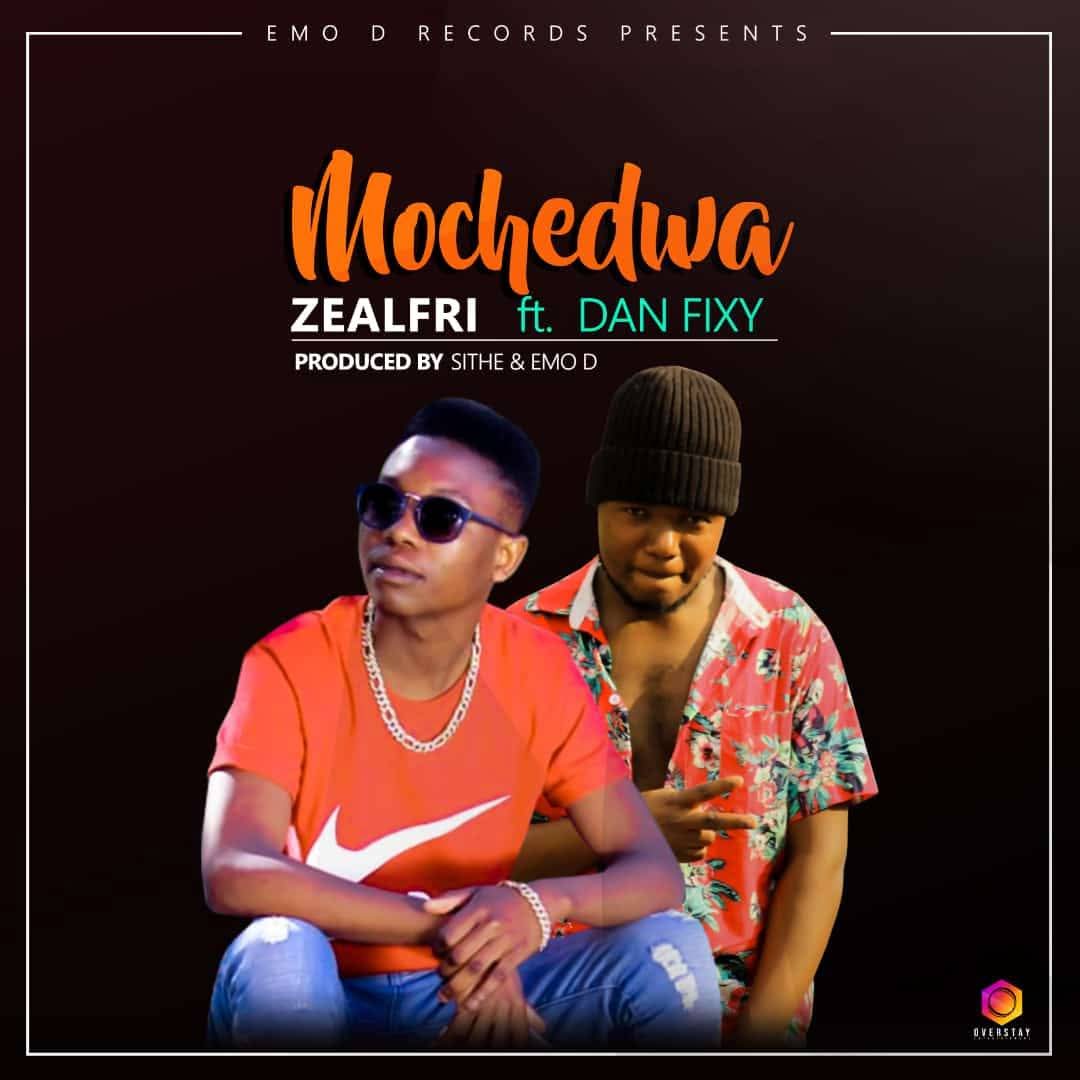 Mochedwa (Ft Dan fixy)