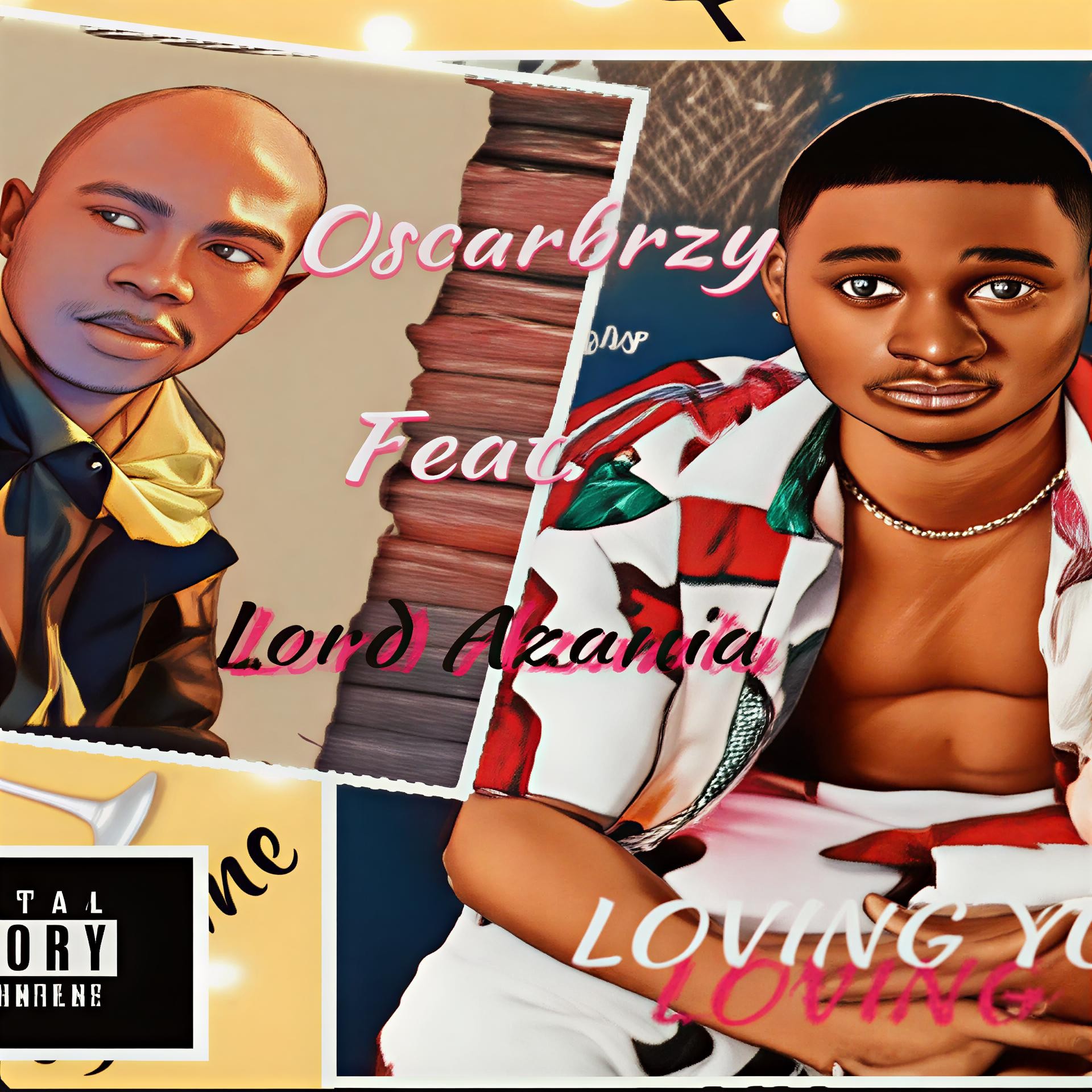 Loving You II (Ft Oscarbrzy)