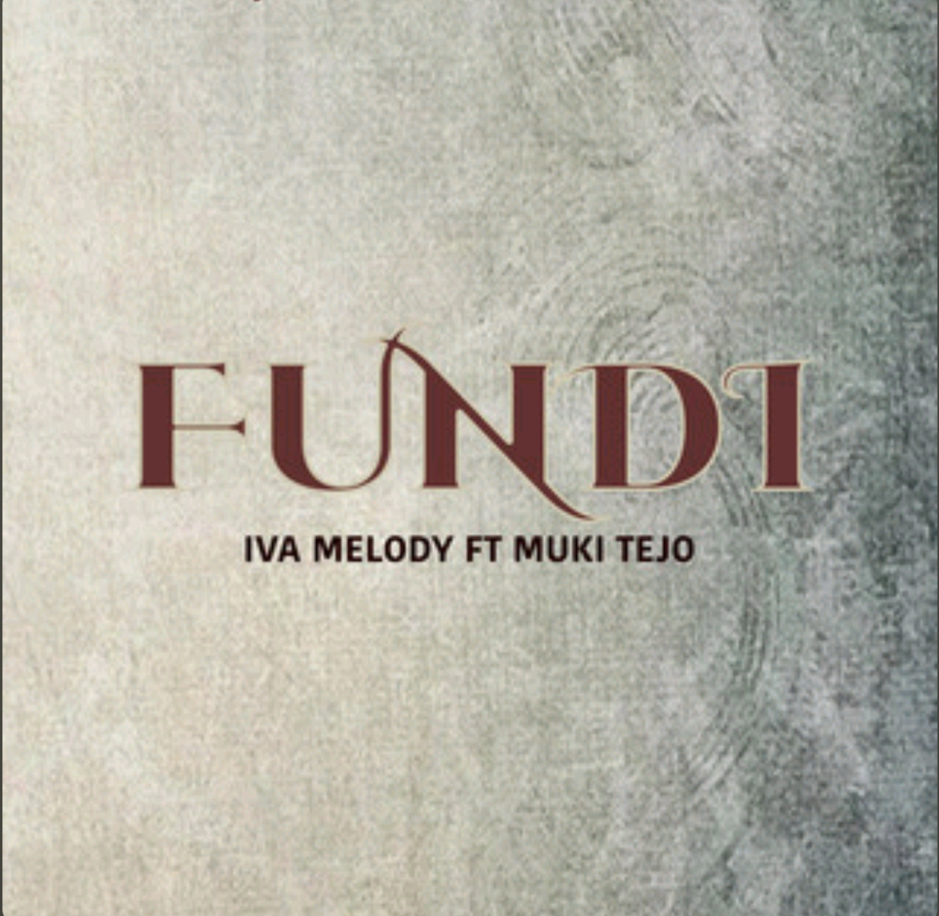 Fundi (Ft Muki Tejo)