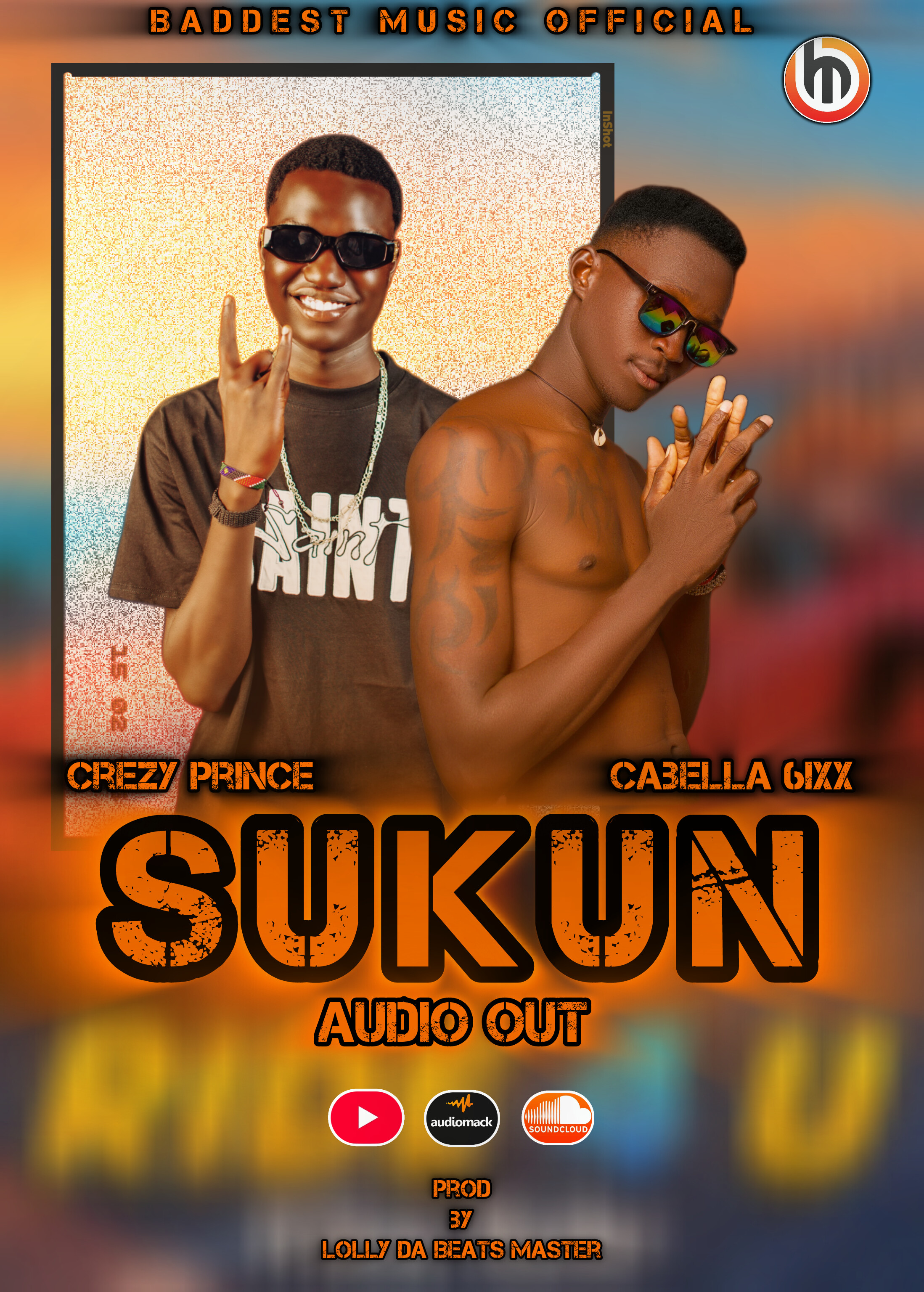 Sukun (Ft Crazy Prince, Cabella 6ixx)