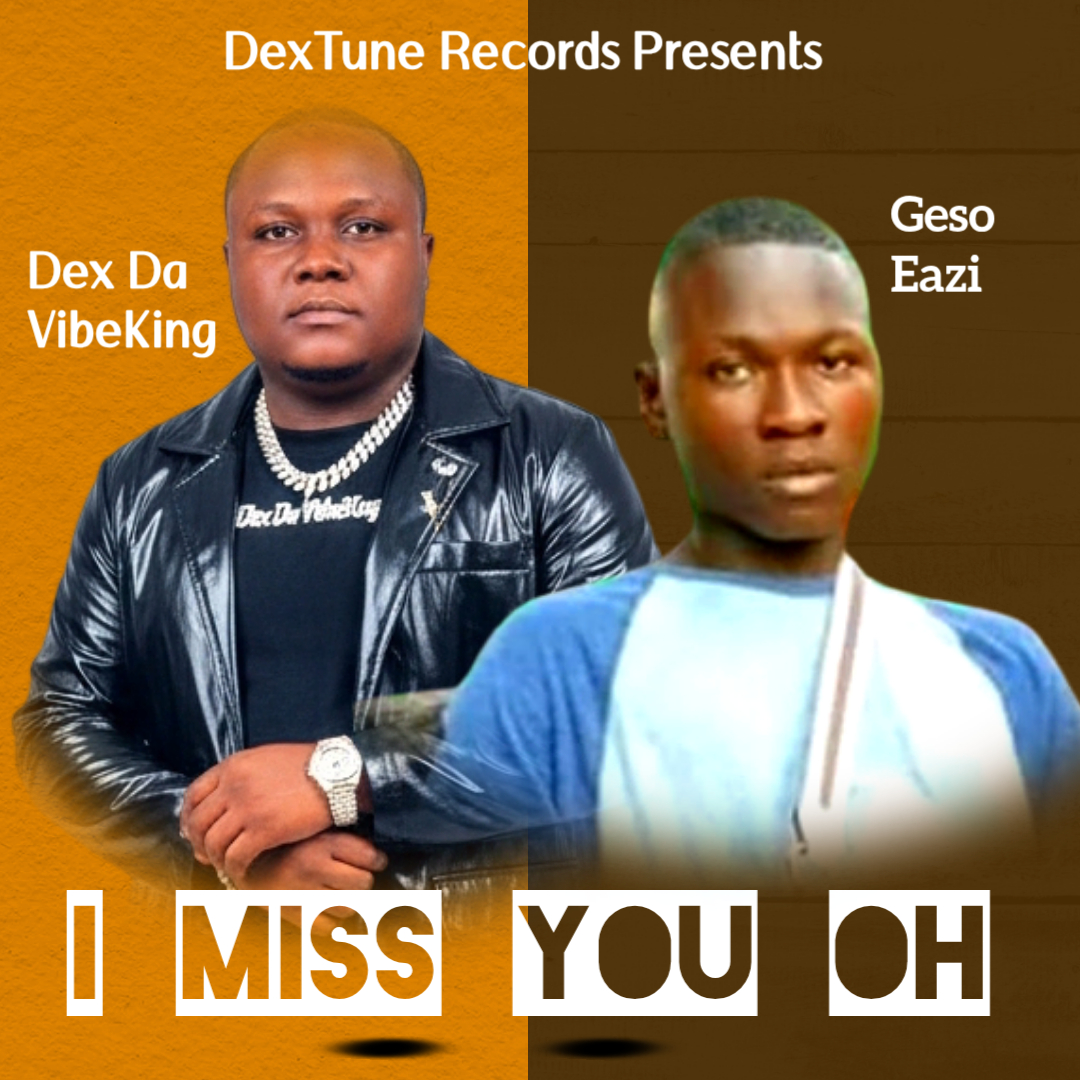 MISS YOU OH (GESO EAZI)