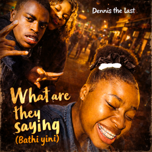 What are they saying (Bathi yini)