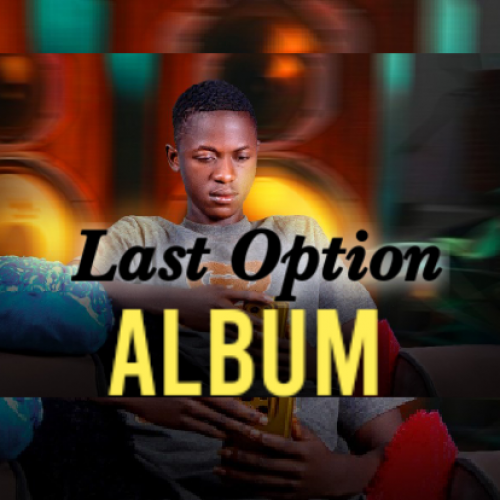 Last Option Album 2026