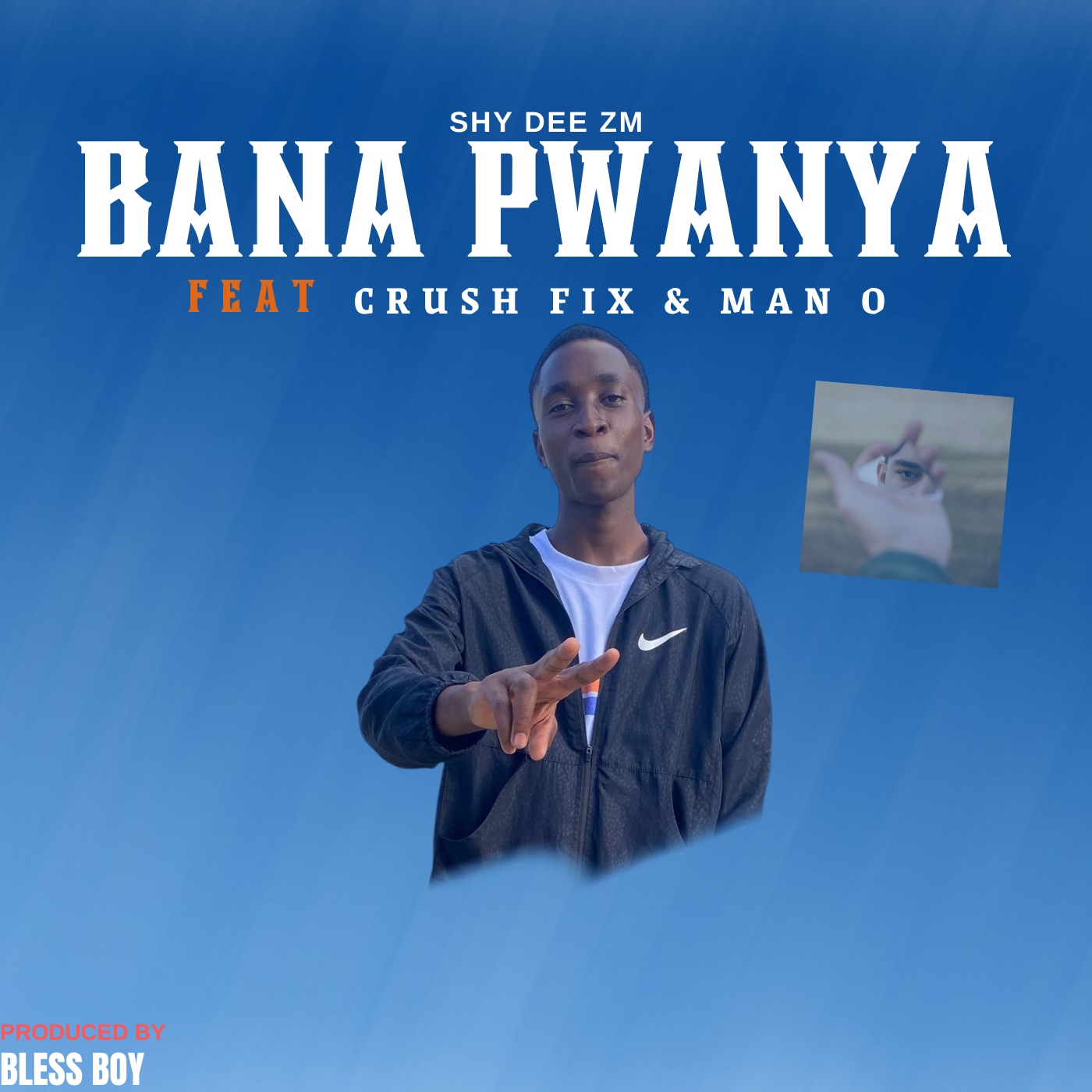 Banapwanya (Ft Crush fix, Man ozioko