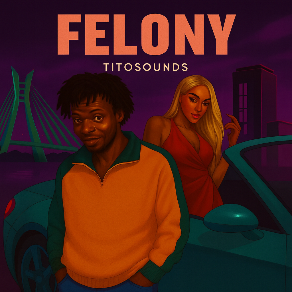 Felony (Ft Olamilekzy)