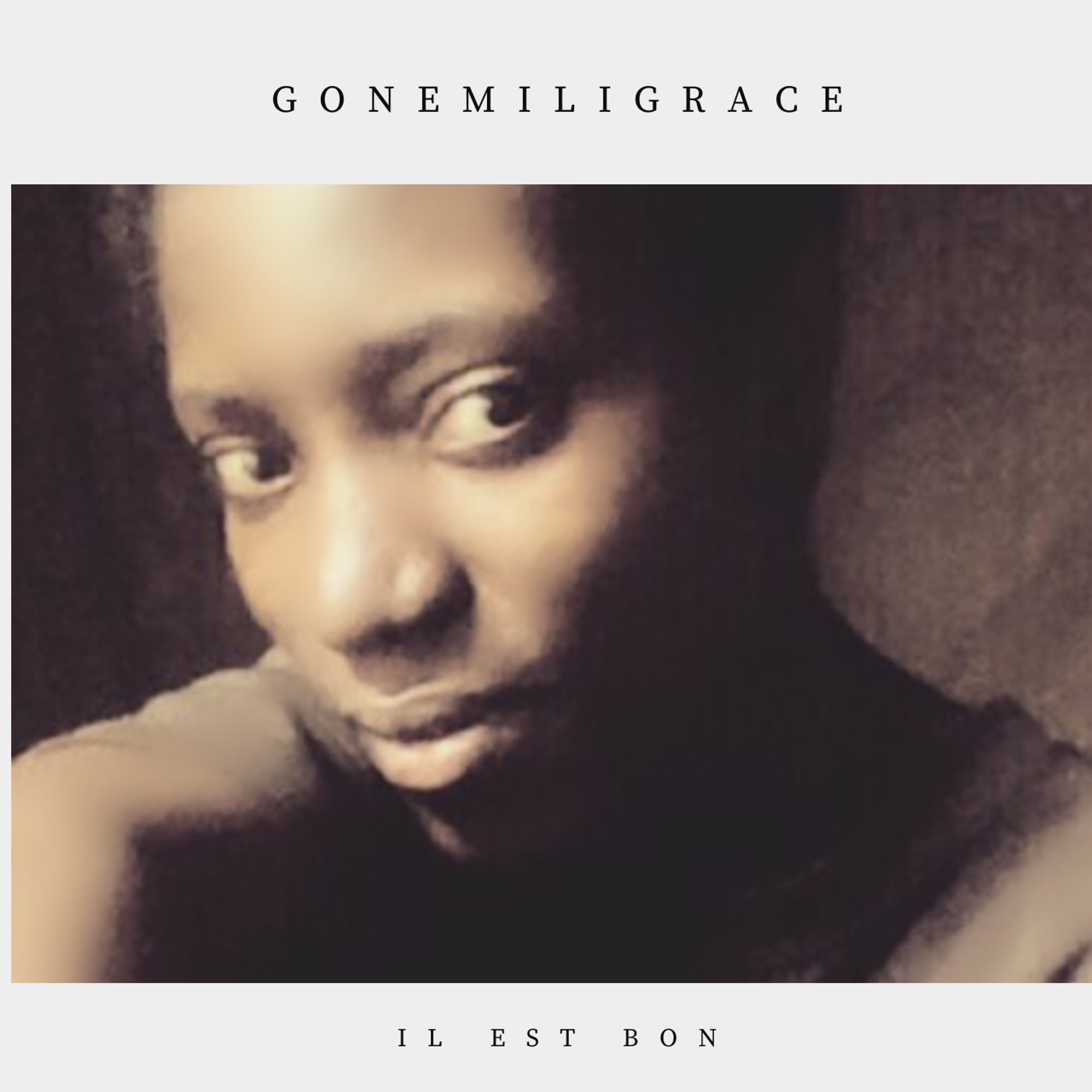Il est bon by Gonemili Grace | Album