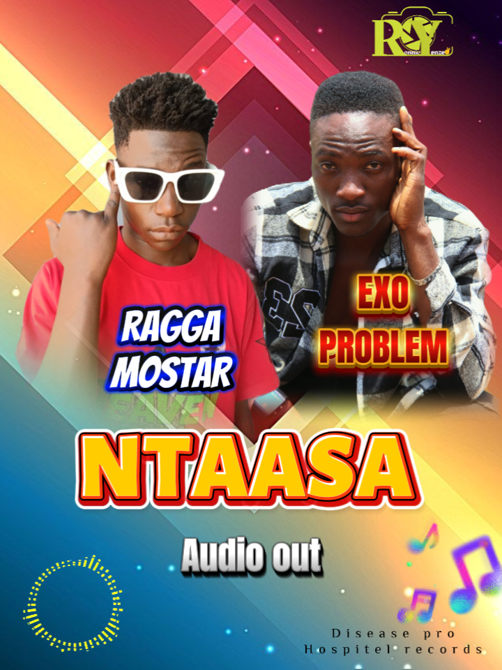 Ntaasa (Ft Ragga mostar)