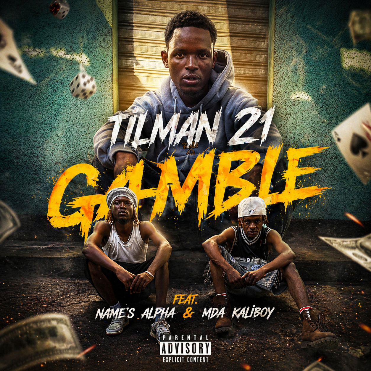 Gamble (Ft Name's Alpha & MDA Kaliboy)