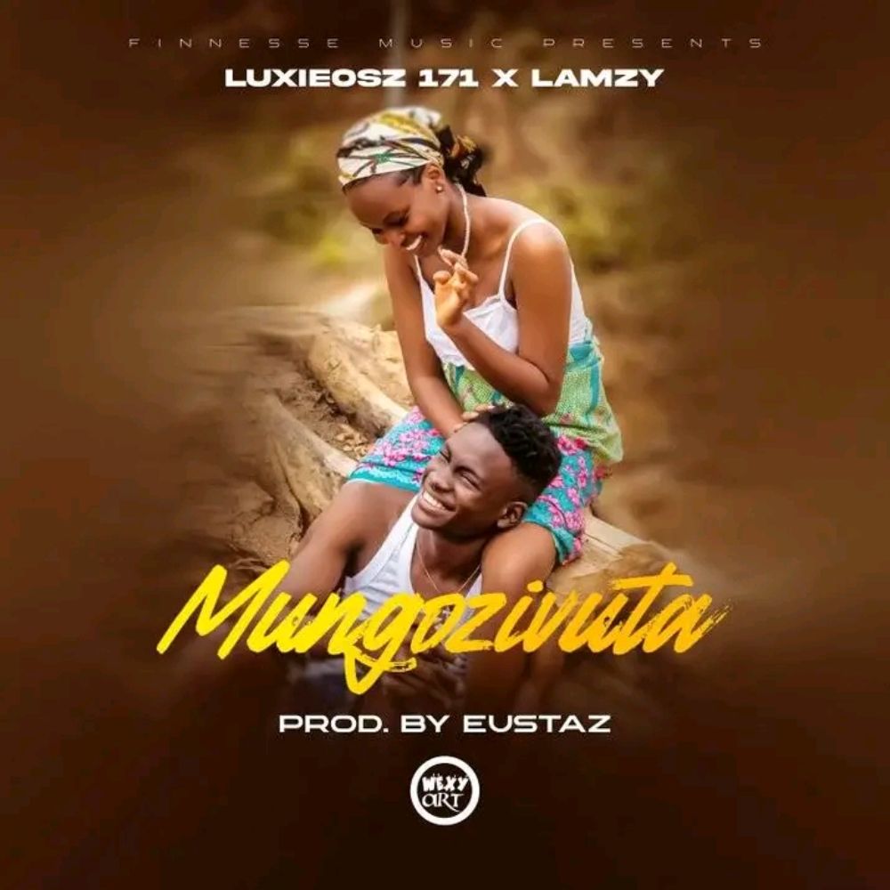 Mungozivuta (Ft Lamzy)