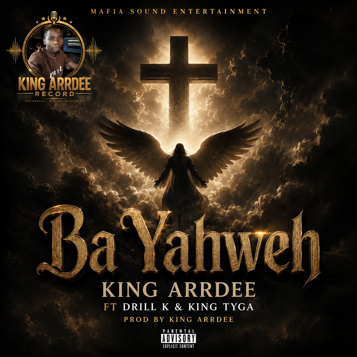 Ba Yahweh Drill k, King Tyga