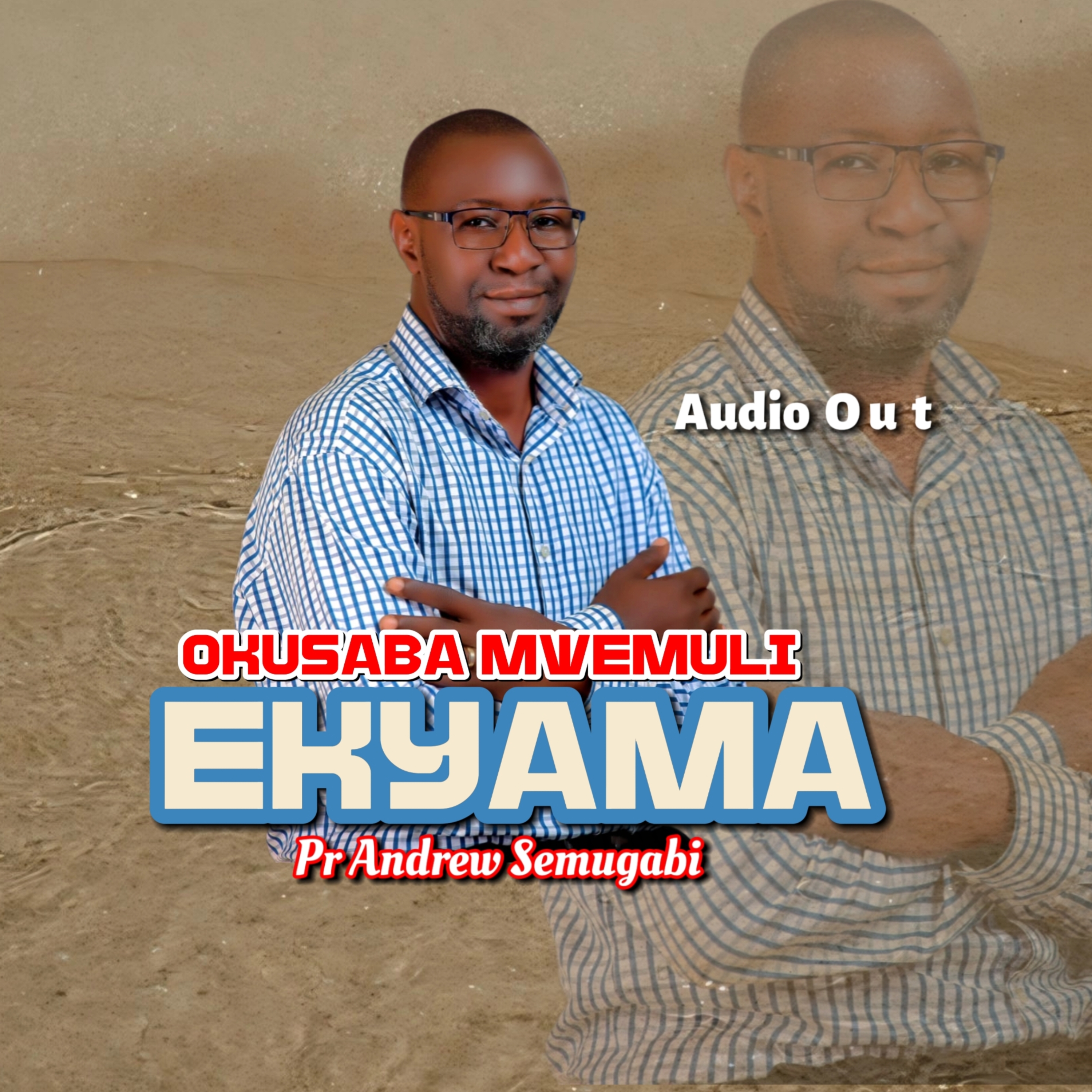 Pr Andrew Semugabi-Okusaba Mwemuli Ekyama