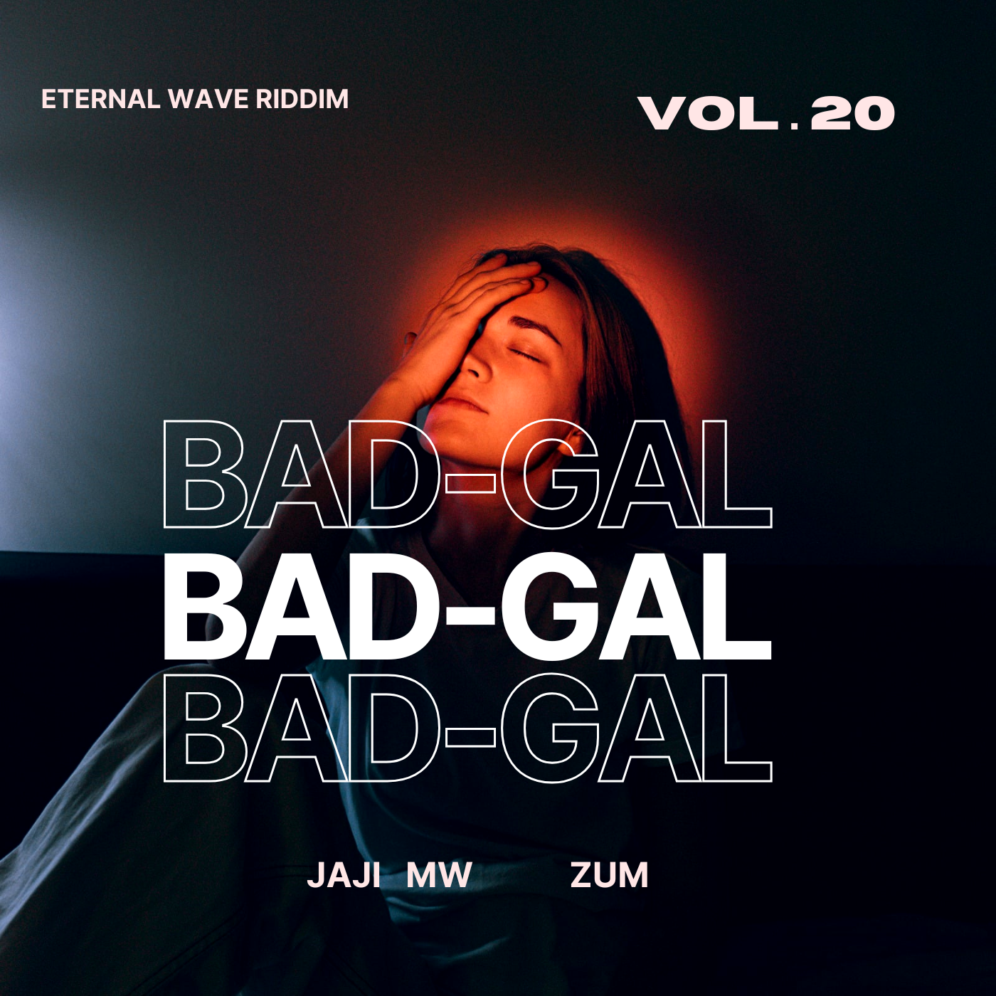 Bad Gal (Eternal Wave Riddim)