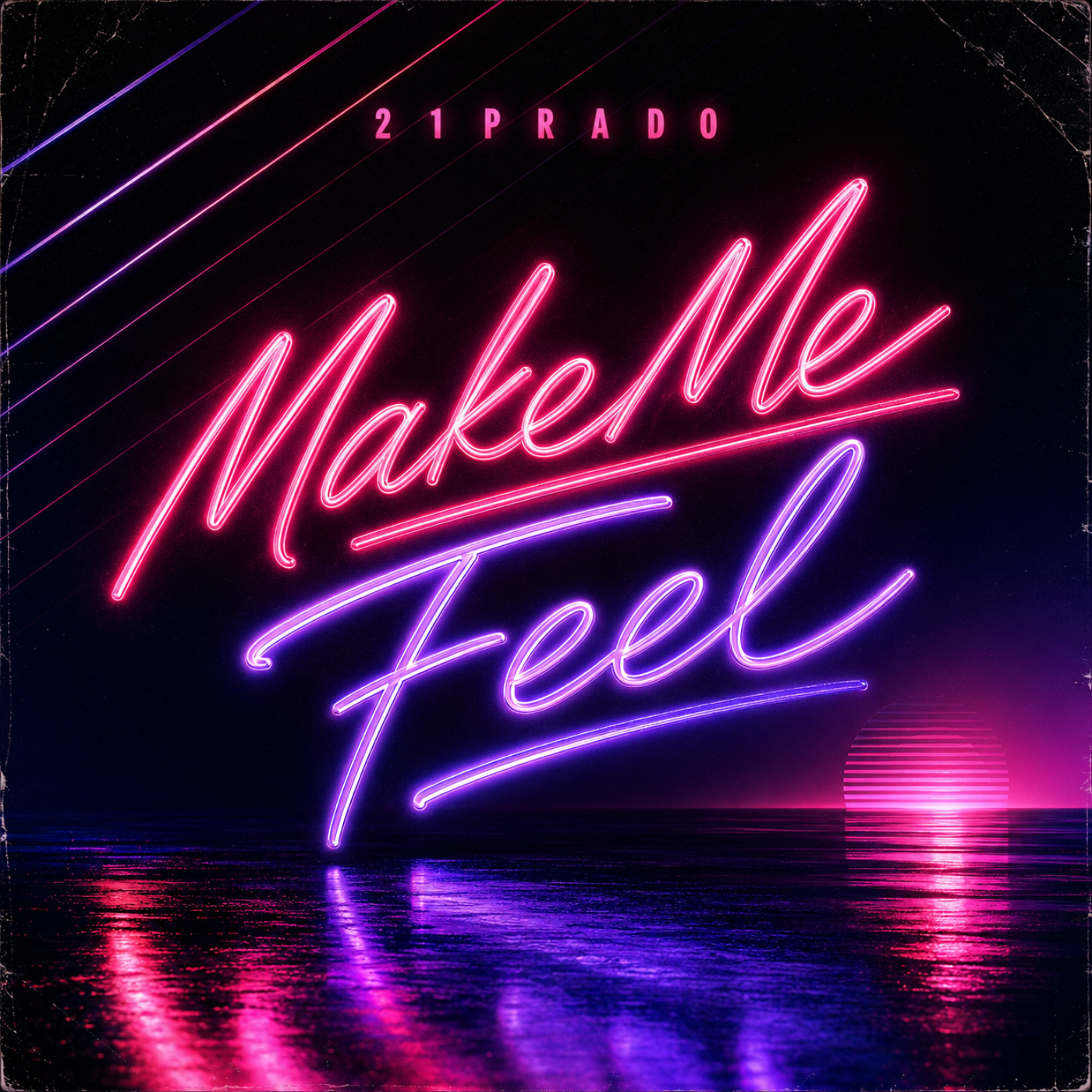 Make Me Feel
