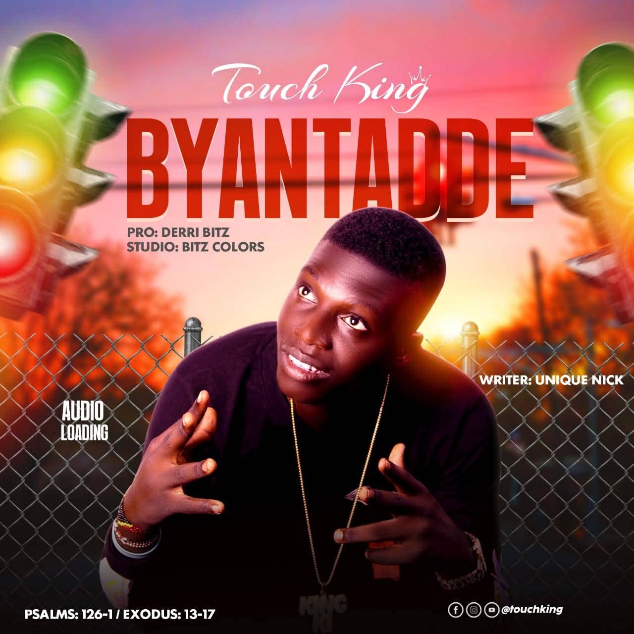BYANTADDE - TOUCH KING