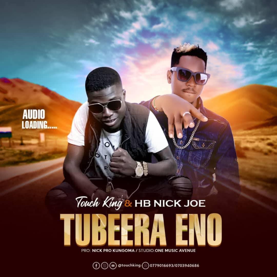 TUBERA ENO - TOUCH KING ft Hb NICK JOE