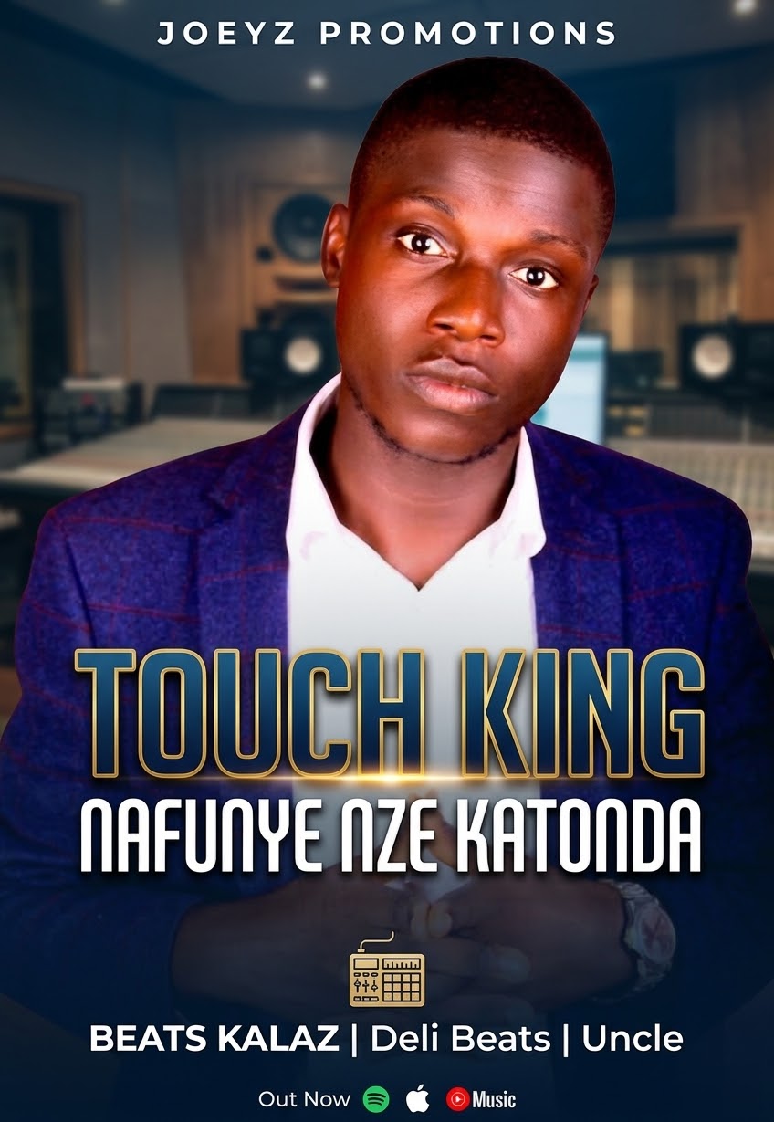 NAFUNYE NZE KATONDA - TOUCH KING