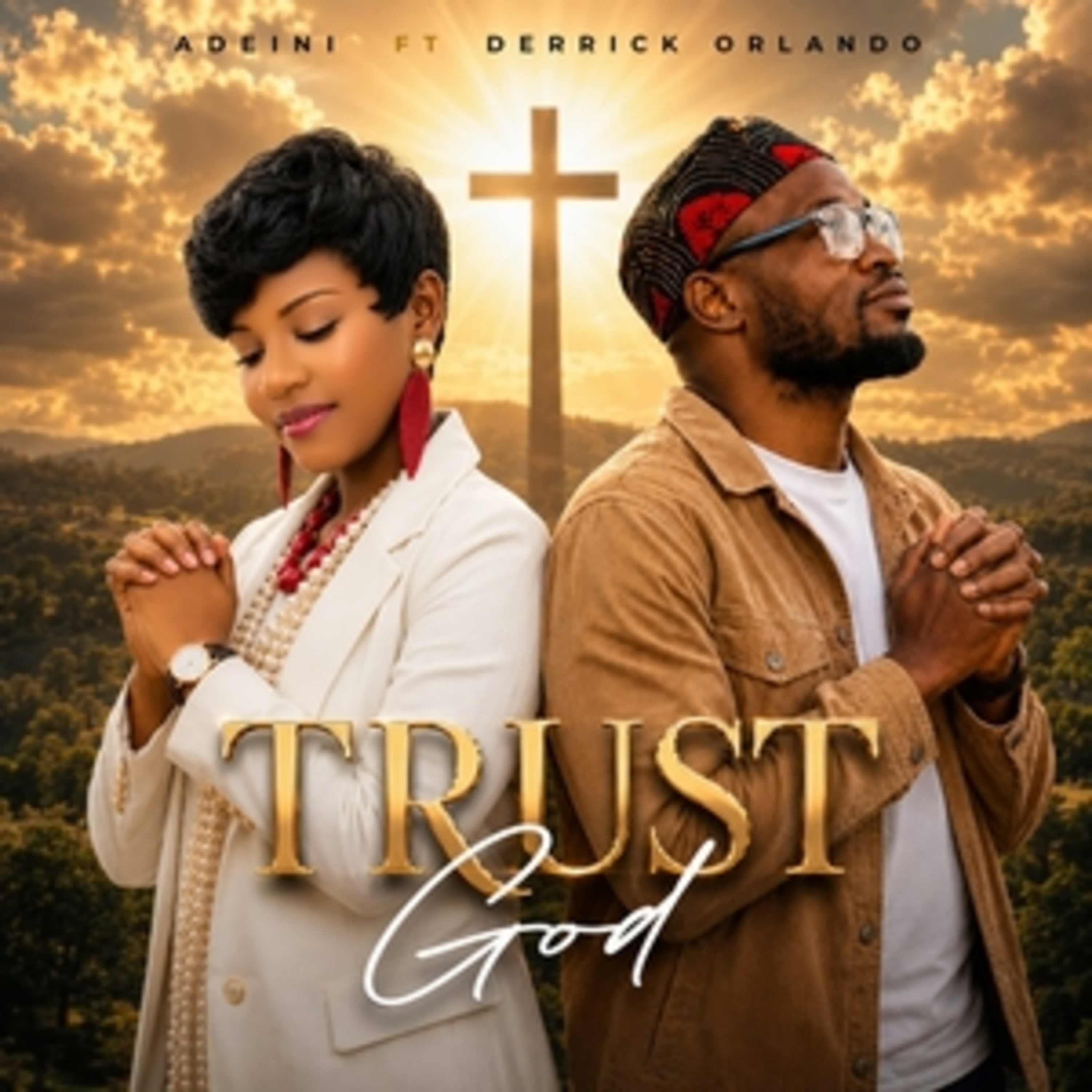 Trust God (Derrick Orlando)
