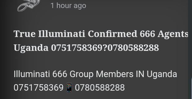 Joining illuminati in Uganda call on 0751758369/0780588288