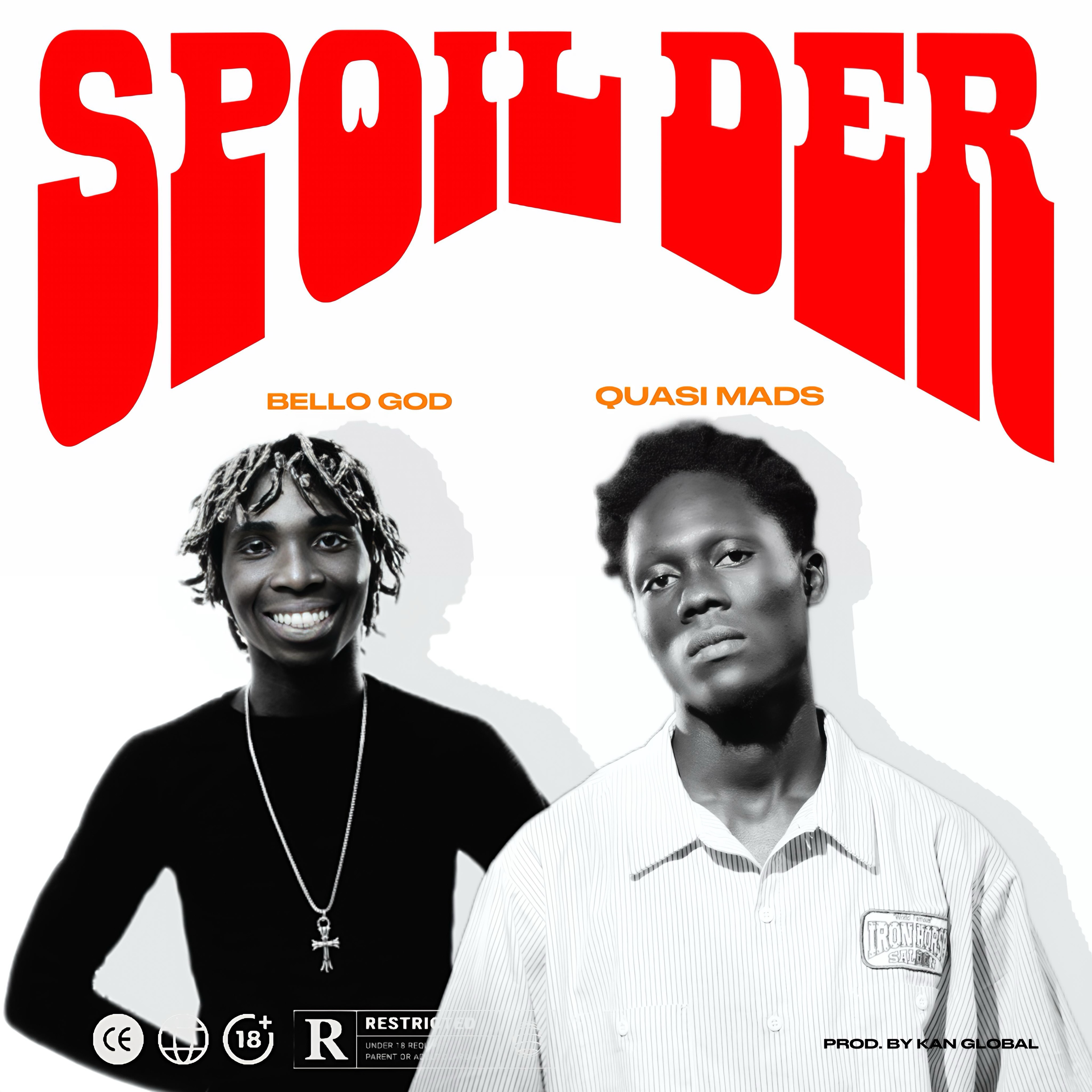Spoil Der (ft Bellogod
