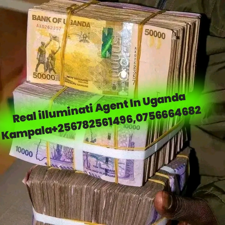 Real Illuminati Kampala Agent+256782561496,0756664682