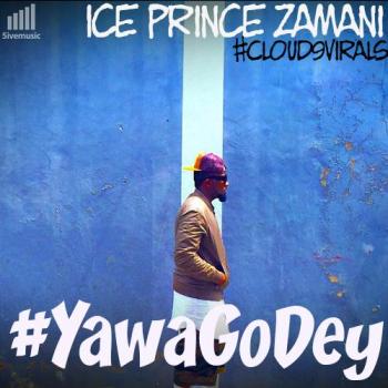 Yawa Go Dey